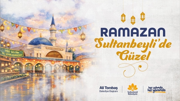 Sultanbeyli'de Ramazan programı belli oldu!