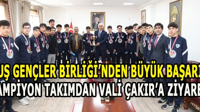 Muş Gençler Birliği’nden Büyük Başarı: Şampiyon Takımdan Vali Çakır’a Ziyaret