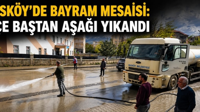 Hasköy’de Bayram Mesaisi: İlçe Baştan Aşağı Yıkandı