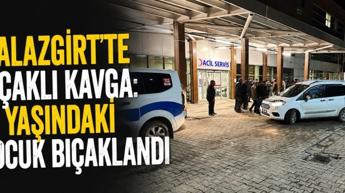 Malazgirt’te Bıçaklı Kavga: 15 Yaşındaki Çocuk Bıçaklandı