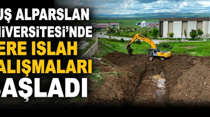 Muş Alparslan Üniversitesi’nde Dere Islah Çalışmaları Başladı