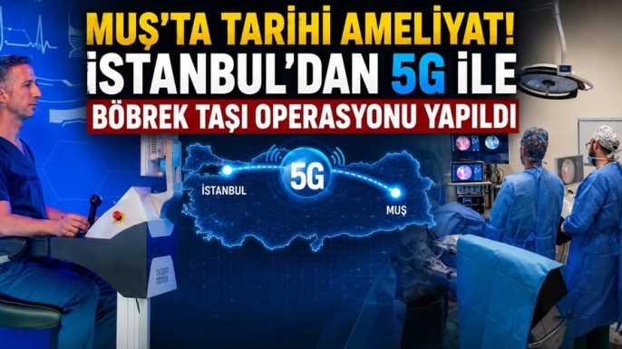 Muş’ta Tarihi Ameliyat: İstanbul’dan 5G ile Böbrek Taşı Operasyonu Yapıldı