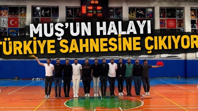 Muş’un Halayı Türkiye Sahnesine Çıkıyor
