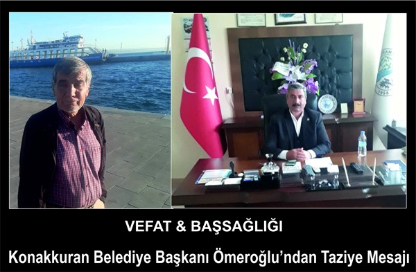 Konakkuran Belediye Başkanı Ömeroğlu’ndan Taziye Mesajı