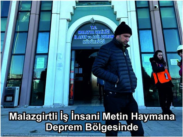 Malazgirtli İş İnsani Haymana deprem bölgesinde