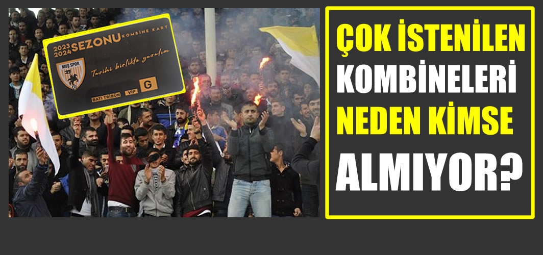 “Kombine almak istiyoruz” diyenler nerede? Muşspor’da henüz kombine satışı yapılmadı!