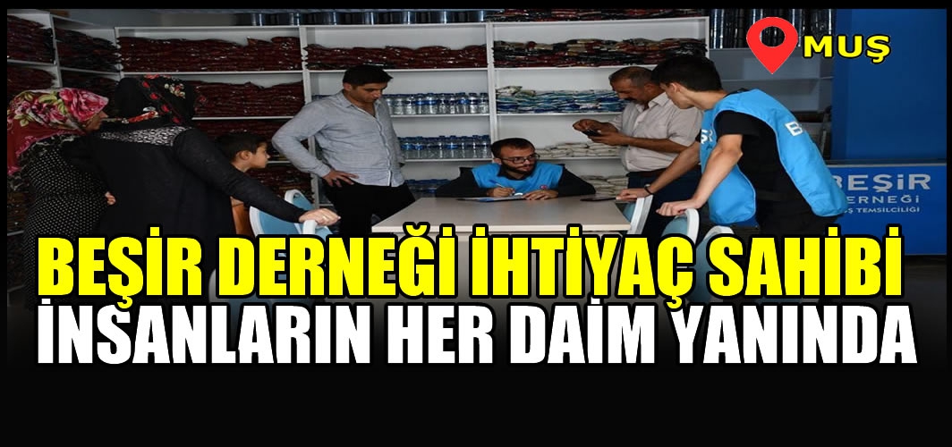Muş Beşir Derneği ’Gönüller yapmaya geldik’ parolasıyla yardım dağıtmaya devam ediyor