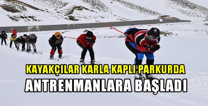 kayakçılar karla kaplı parkurda antrenmanlara başladı