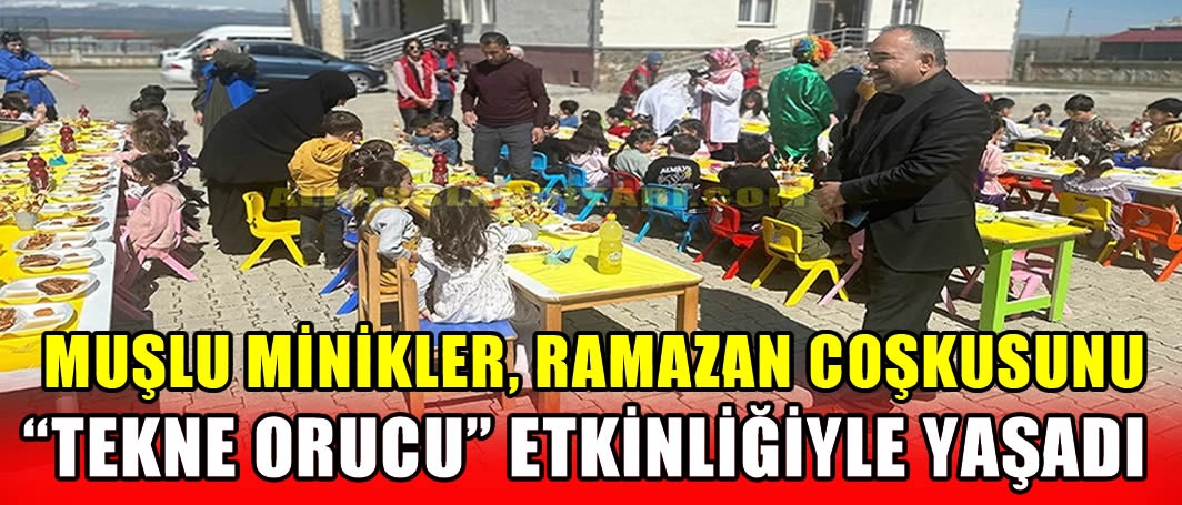 Muşlu Minikler, Ramazan Coşkusunu