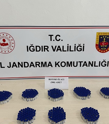 Iğdır'da 508 kaçak botoks ilacı ele geçirildi