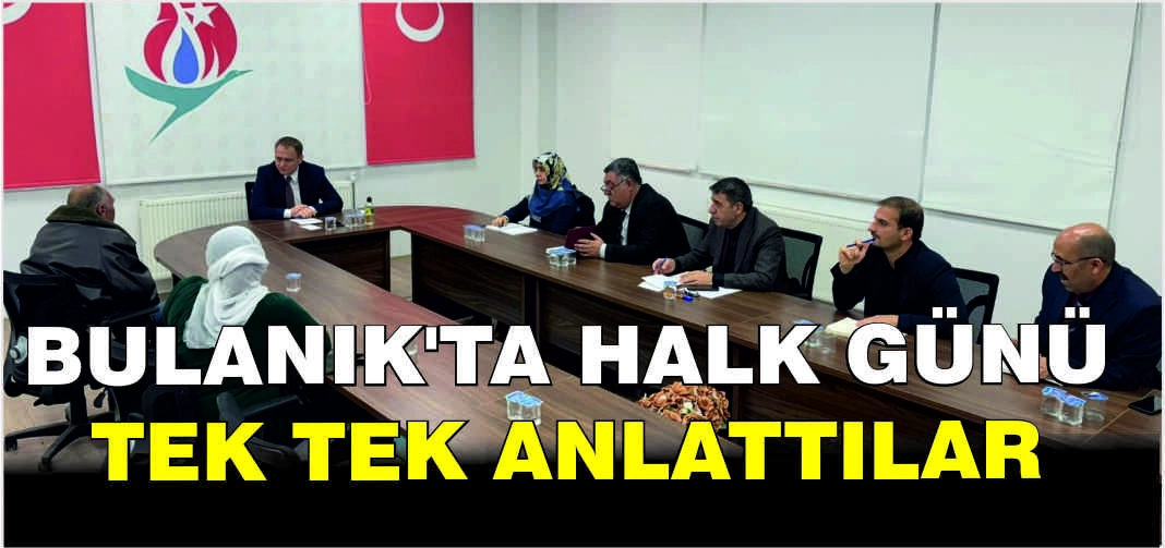Bulanık'ta halk günü: Tek tek konuştular