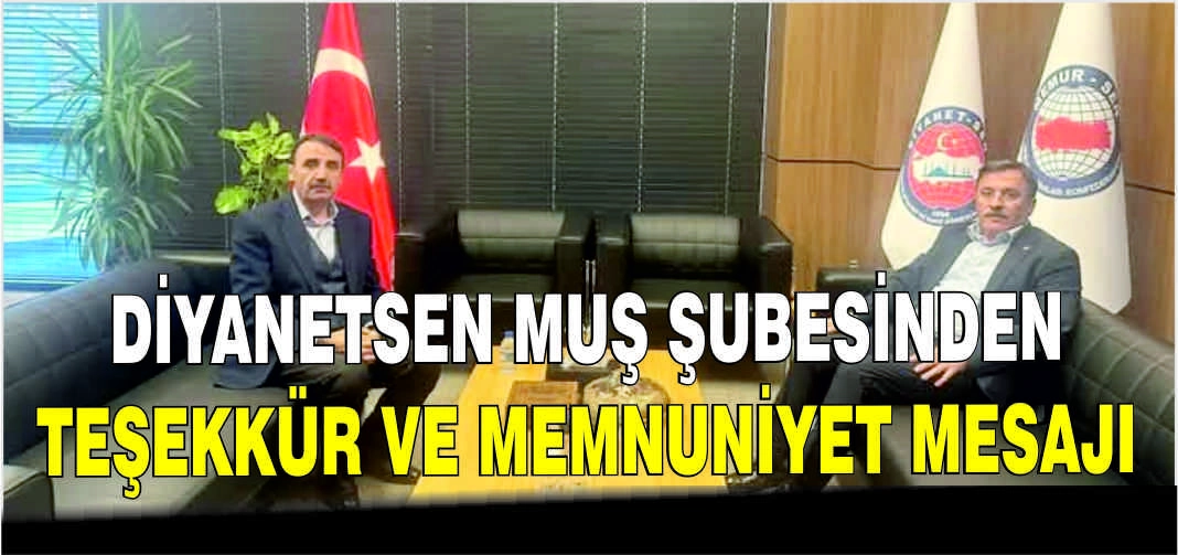 Diyanetsen Muş şubesinden teşekkür ve memnuniyet mesajı