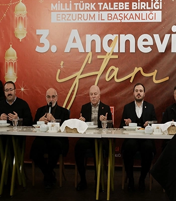 MTTB Erzurum İl Başkanlığı, 3. Ananevi iftar programında öğrencilerle buluştu