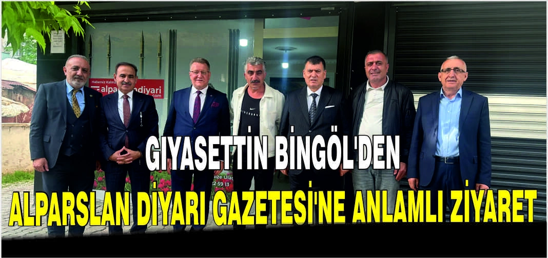 Gıyasettin Bingöl'den Alparslan Diyarı Gazetesi'ne Anlamlı Ziyaret