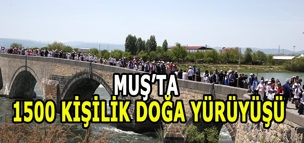 Muş’ta tarihle doğa buluştu: Gençlik gücümüzdür!