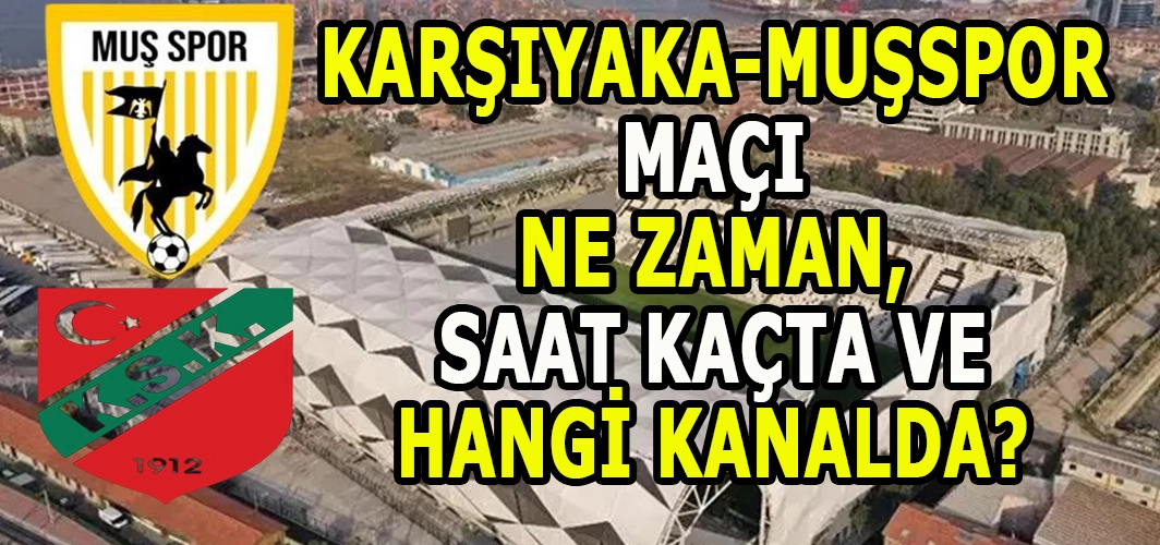 Muşspor final için sahaya çıkıyor! Maç ne zaman, saat kaçta ve hangi kanalda?
