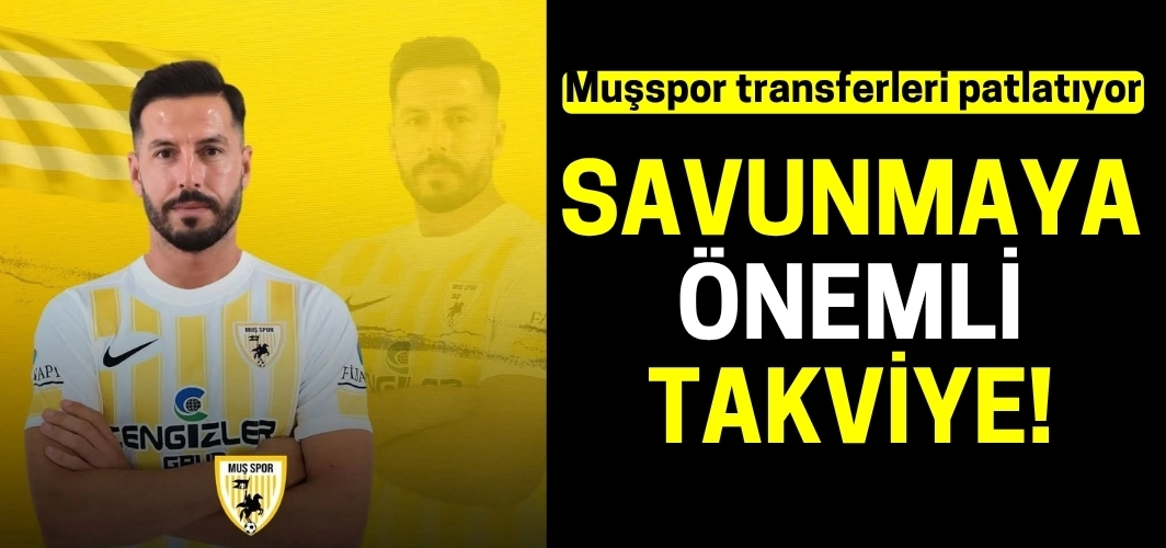 Muşspor savunmasını Erkam Reşmen ile güçlendirdi