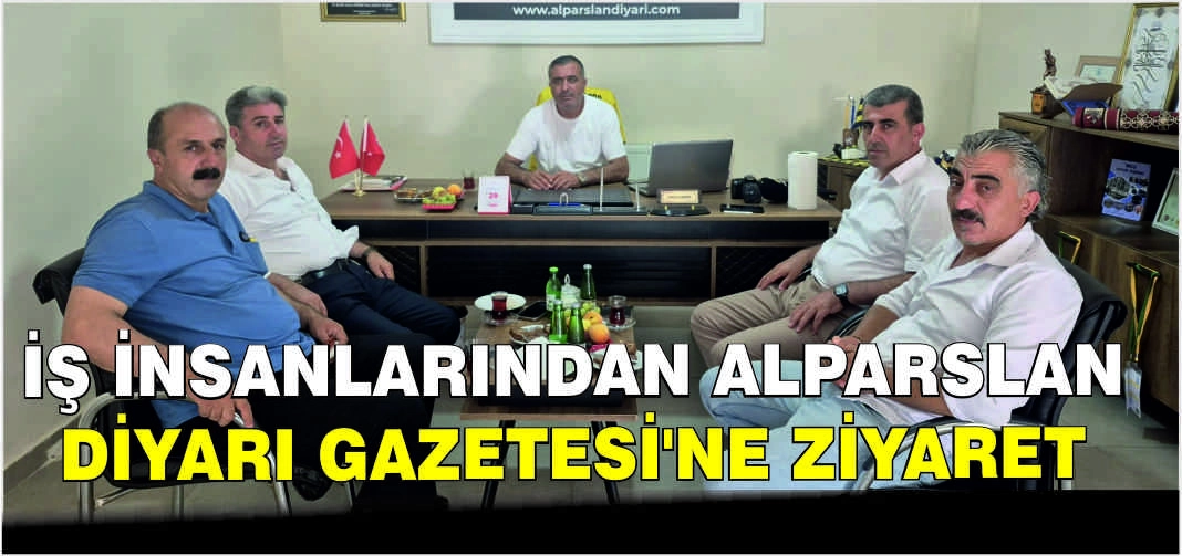 İş insanlarından Alparslan Diyarı Gazetesi’ne ziyaret