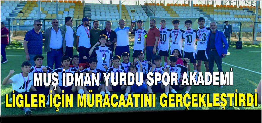 Muş İdman Yurdu Spor Akademi Ligler için müracaatını gerçekleştirdi