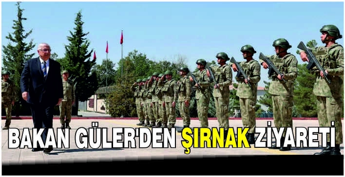 Bakan Güler'den Şırnak ziyareti