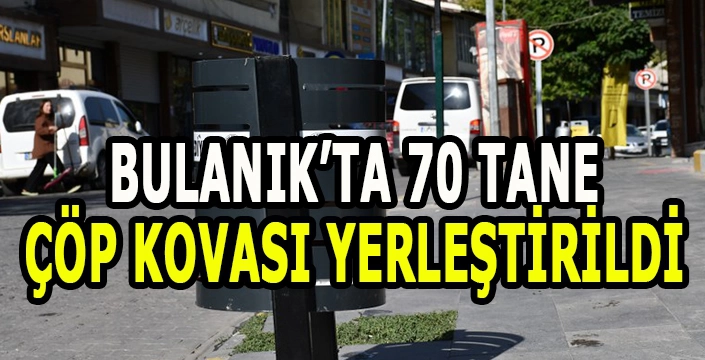 Bulanık Belediyesi’nden ilçe genelinde temizlik atağı: 70 Yeni metal çöp kovası montajı başladı