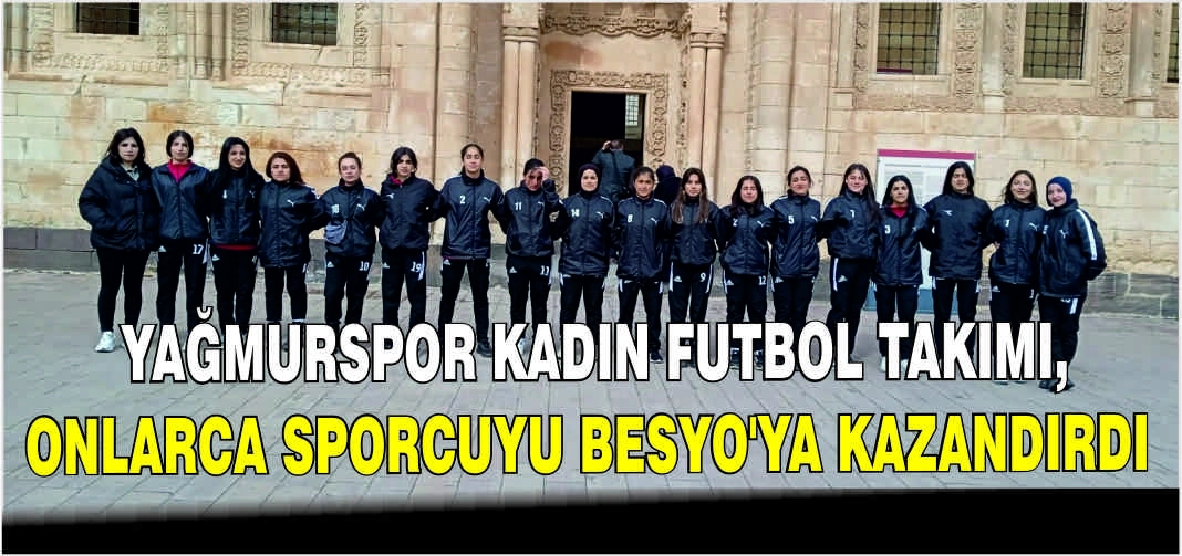 Muş Yağmurspor Kadın Futbol Takımı, onlarca sporcuyu BESYO’ya kazandırdı