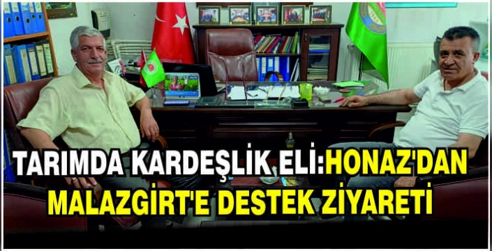 Tarımda kardeşlik eli:Honaz’dan Malazgirt’e destek ziyareti