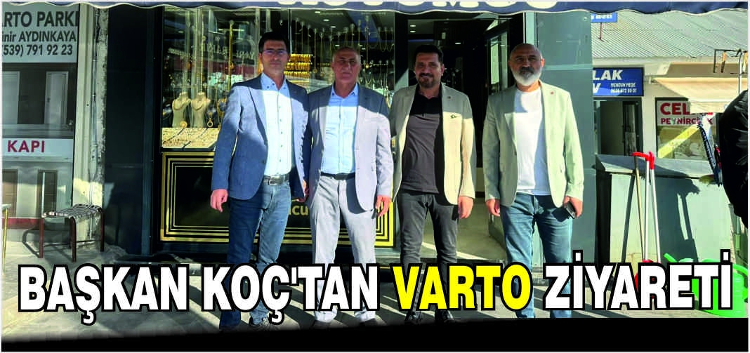 Başkan Koç’tan Varto ziyareti