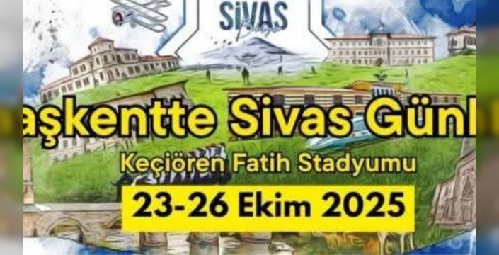 Başkent'te Sivas günleri: Kültür şöleni kapıda