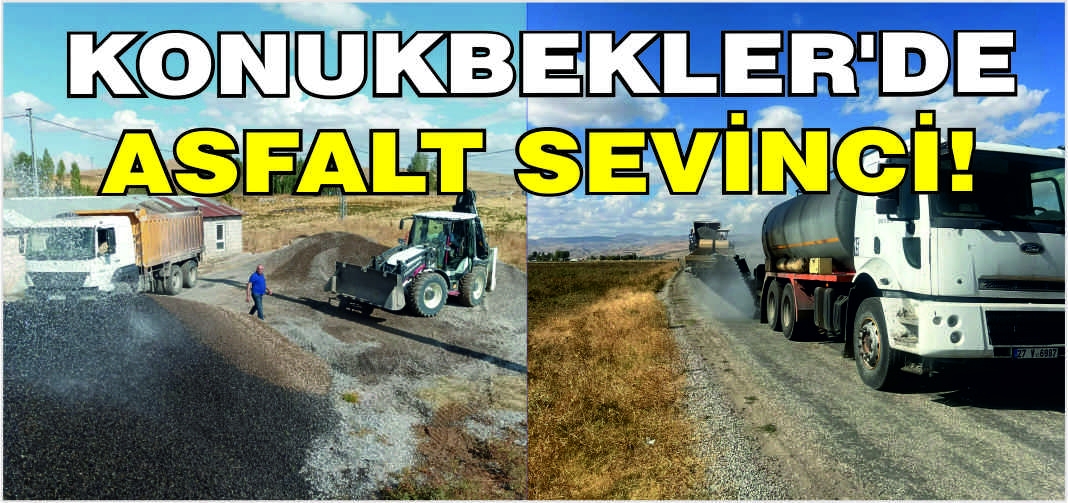 Konukbekler’de asfalt sevinci!