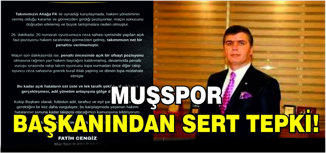 Muşspor Başkanından sert tepki!