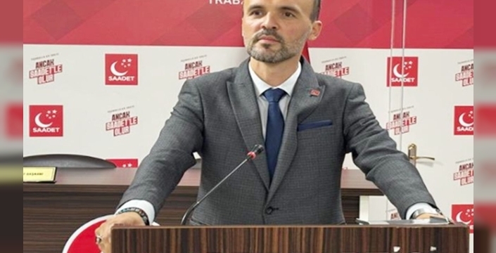 Saadet Partisi Şalpazarı İlçe Başkanı'ndan evlilik için 'Cuma namazı'nda para toplama seferberliği çağrısı