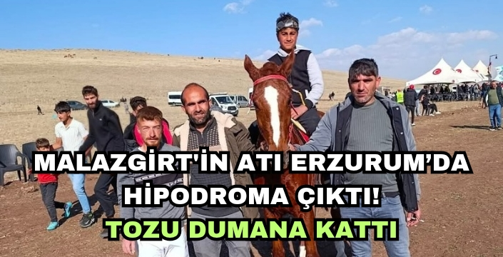Malazgirt’in atı Erzurum’da hipodroma çıktı! Tozu dumana kattı