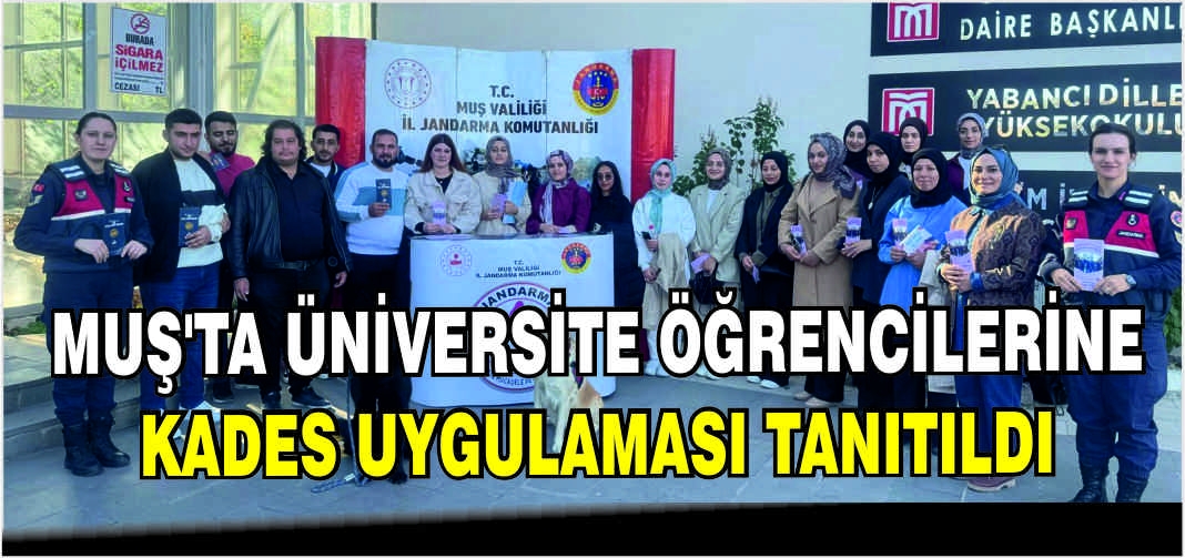 Muş'ta üniversite öğrencilerine KADES uygulaması tanıtıldı