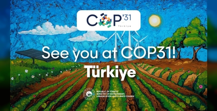 Türkiye iklim diplomasisinin merkezi oluyor: COP31 İstanbul ve Antalya'da!
