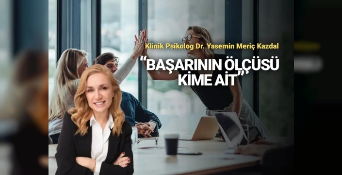 Kendi Sesinizi Duyun: Başarının Gerçek Tanımı Mercek Altında