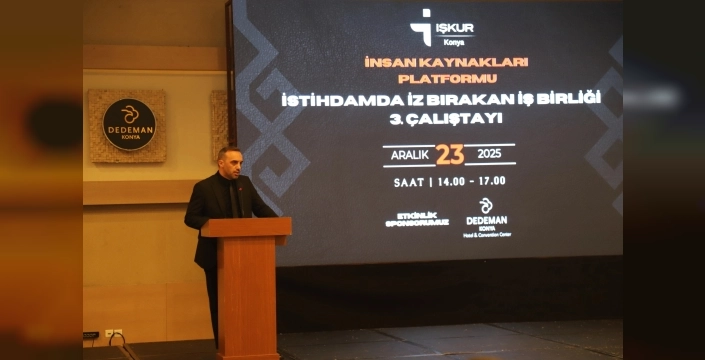 Konya'da istihdam seferberliği: İŞKUR işverenlerle buluştu