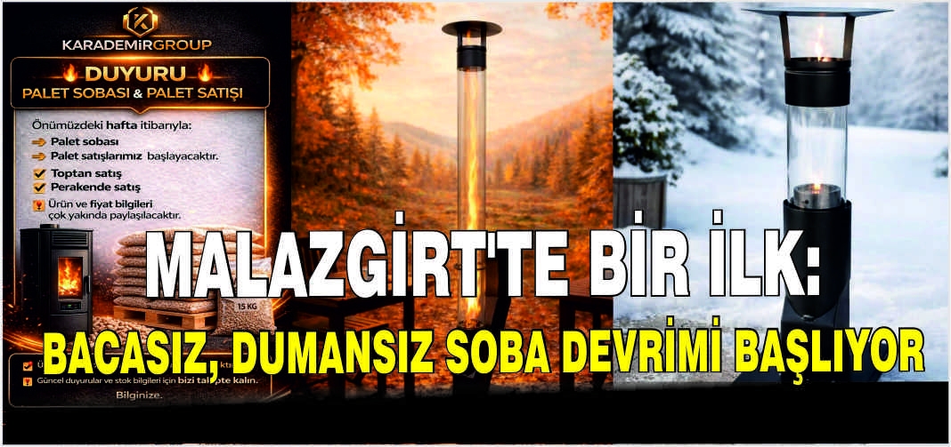 Malazgirt’te bir ilk: Bacasız, dumansız soba devrimi başlıyor
