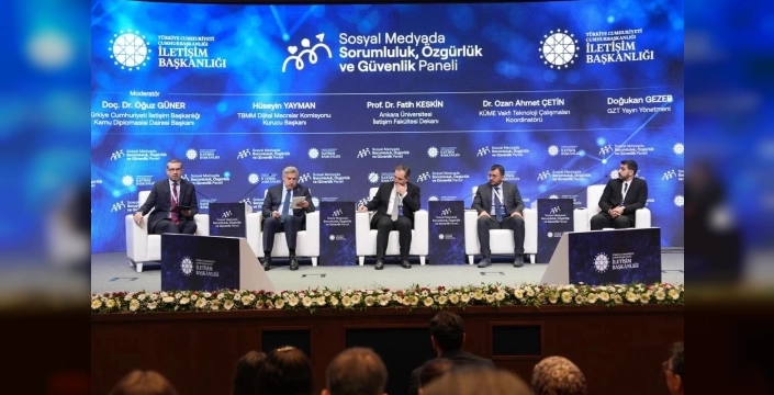 Sosyal medyada özgürlük ve güvenlik tartışması: İletişim Başkanlığı'ndan kritik panel