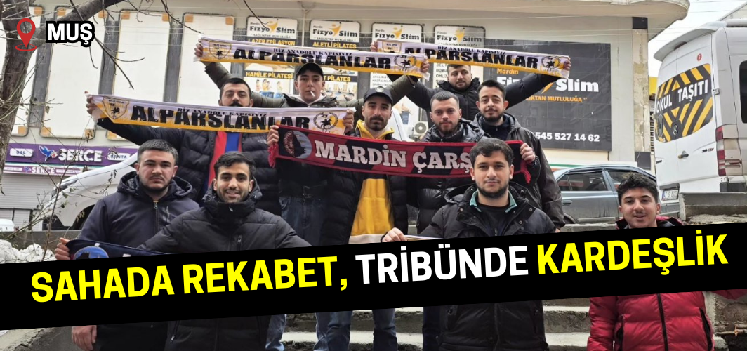 Sahada Rekabet, Tribünde Kardeşlik: Muşspor ve Mardinspor’dan Örnek Duruş