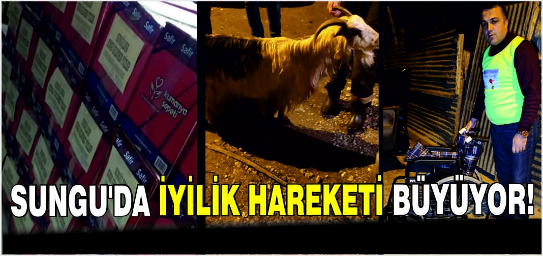 Sungu’da iyilik hareketi büyüyor