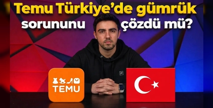 Temu, Türkiye'de Gümrük Engellerini Aştı mı? İşte Detaylar!