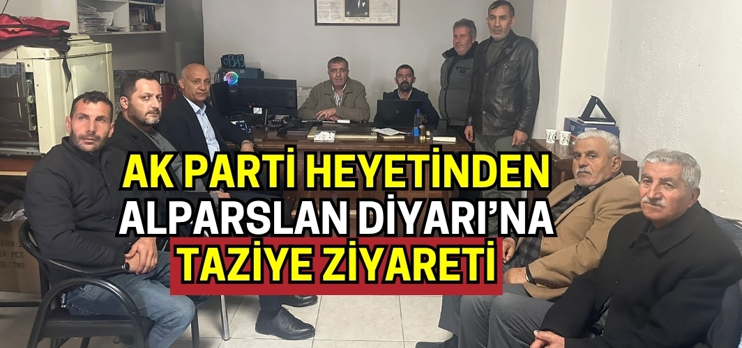 AK Parti İlçe Başkanı Cengiz Altın’dan Alparslan Diyarı’na Taziye Ziyareti