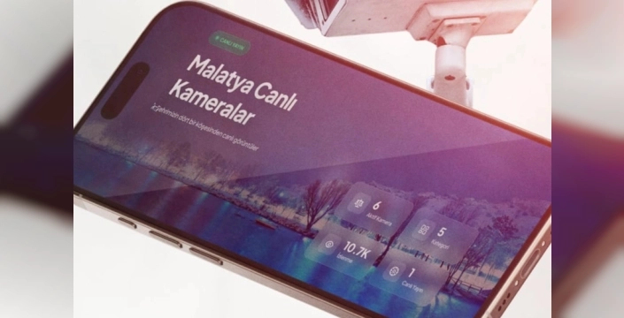 Malatya'dan 7/24 canlı izleme platformu hizmete girdi