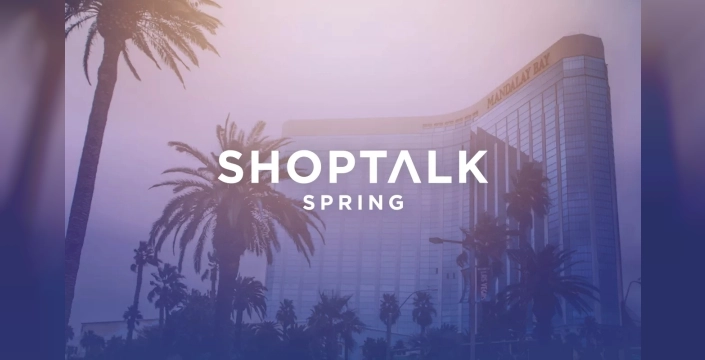 Perakende devrimi başlıyor: Shoptalk Spring 2026 alışverişin geleceğini yeniden yazdı!