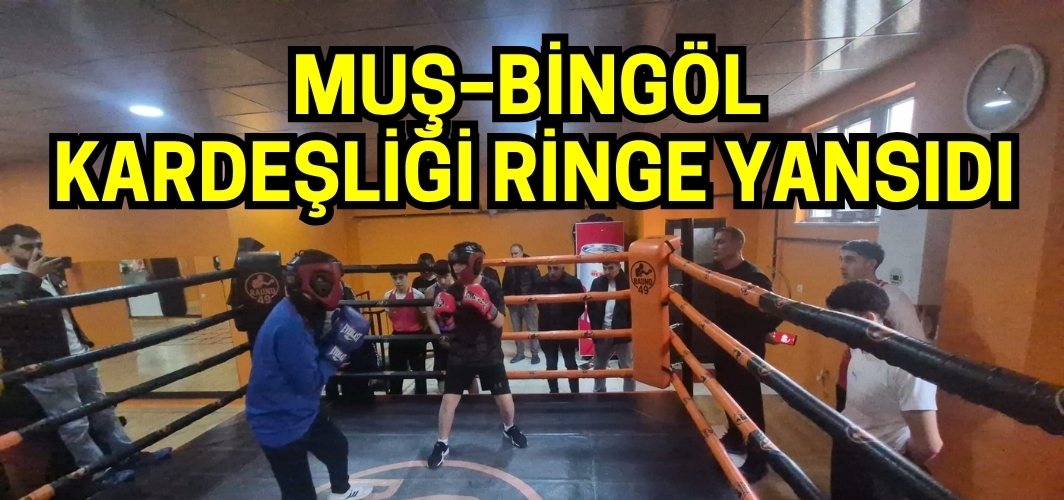 Raund 49’da Muş–Bingöl kardeşliği ringe yansıdı