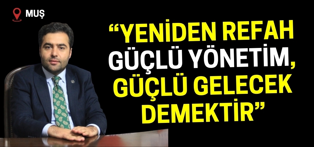 Yeniden Refah Partisi Muş İl Başkanı Hakkı Bulut’tan Bayram Mesajı ve Sert Tepki