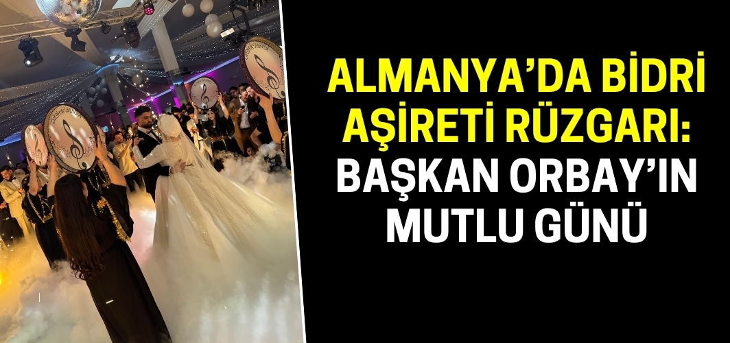 Almanya’da Bidri Aşireti rüzgarı: Başkan Orbay’ın mutlu günü