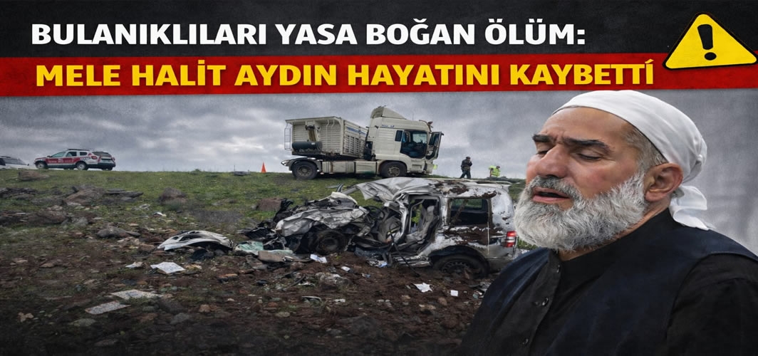 Bulanıklıları yasa boğan ölüm: Mele Halit Aydın hayatını kaybetti