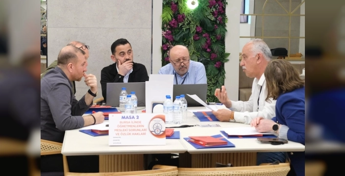 Bursa'da eğitim çalıştayı: Sorunlar ve çözüm yolları masaya yatırıldı